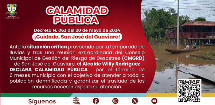 CALAMIDAD PUBLICA ¡Cuidado San José del Guaviare!, Decreto No. 063 de 20 de mayo de 2024